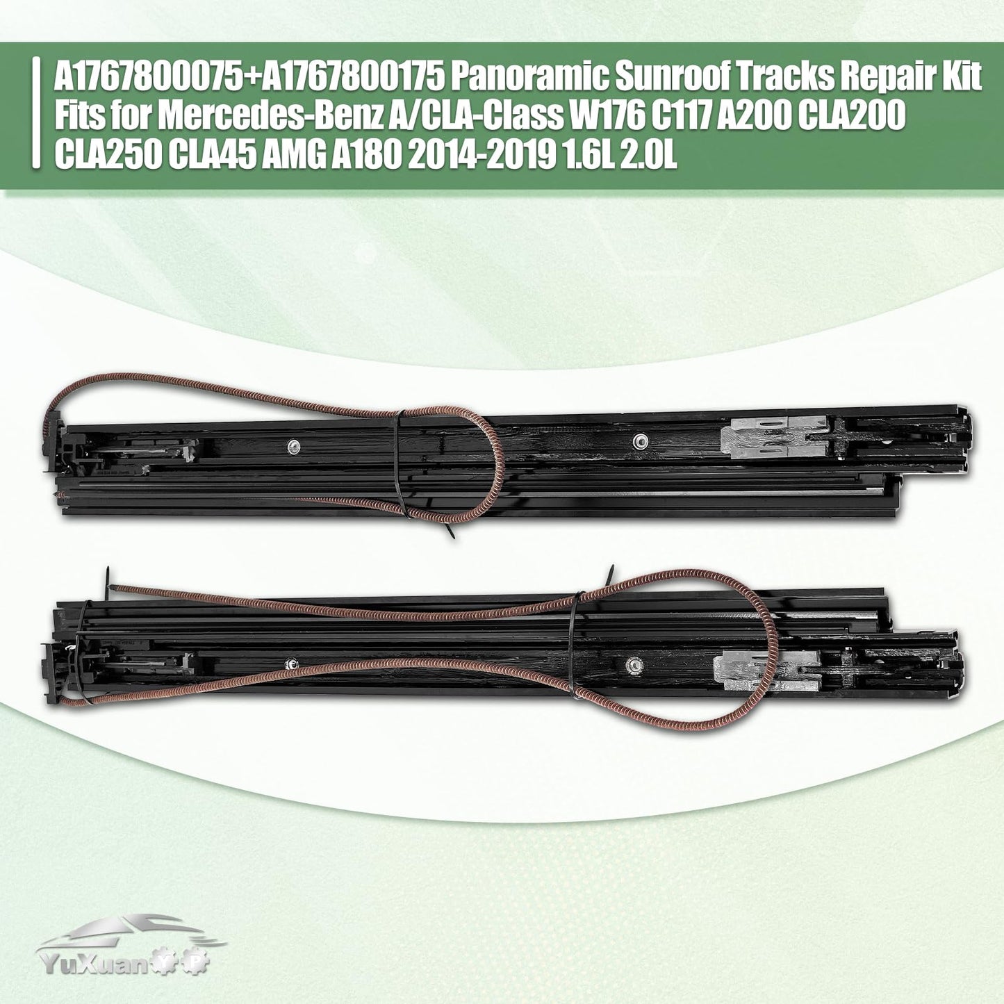 A1767800075+A1767800175 Panoramic Sunroof Tracks Repair Kit Fits for 2014-2019 Mercedes-Benz A/CLA-Class W176 C117 A200 CLA200 CLA250 CLA45 AMG A180 1.6L 2.0L