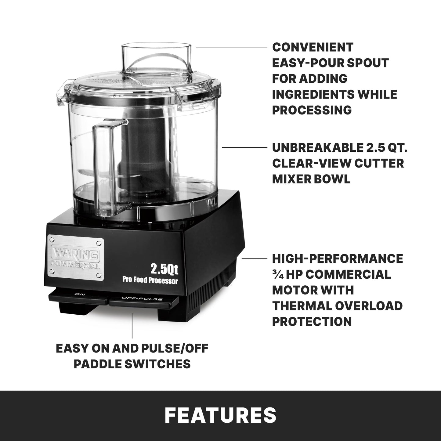Waring Commercial WFP11SW 2.5 Quart Food Processor, 3/4 HP Motor, Low Profile Design, Patented LiquiLock Seal Bowl System, Includes Whipping Disc and a Standard S blade for Chopping, Pureeing, and Emulsyfying, 120V, 5-15 Phase Plug