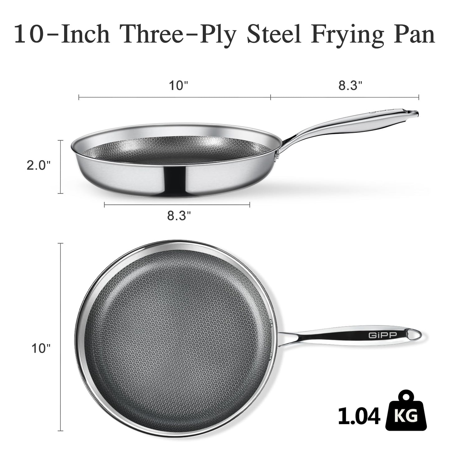 GiPP Tri-Ply Stainless Steel Frying Pan, 10 inch Hybrid Frying Pans Nonstick Skillets, Dishwasher and Oven-Safe, Induction Ready, Compatible with All Cook tops, PFOS/PFOA Free
