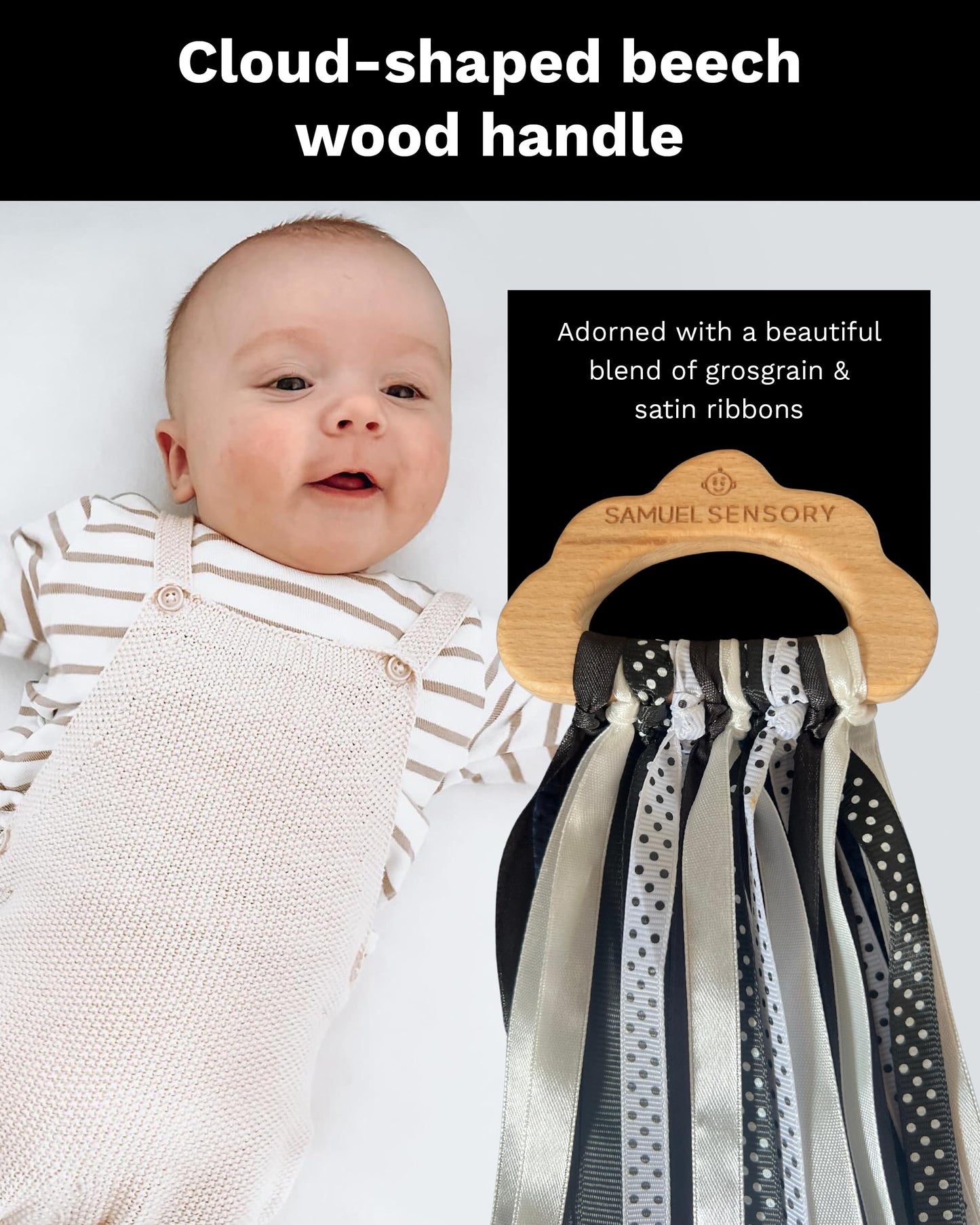 Samuel Sensory Toys Cloud Ribbon - Black and White Baby Toys 0-3 Months Made with Beech Wood & Soft Grosgrain and Satin Ribbon - Developmental High Contrast Baby Toys & Tummy Time Toys