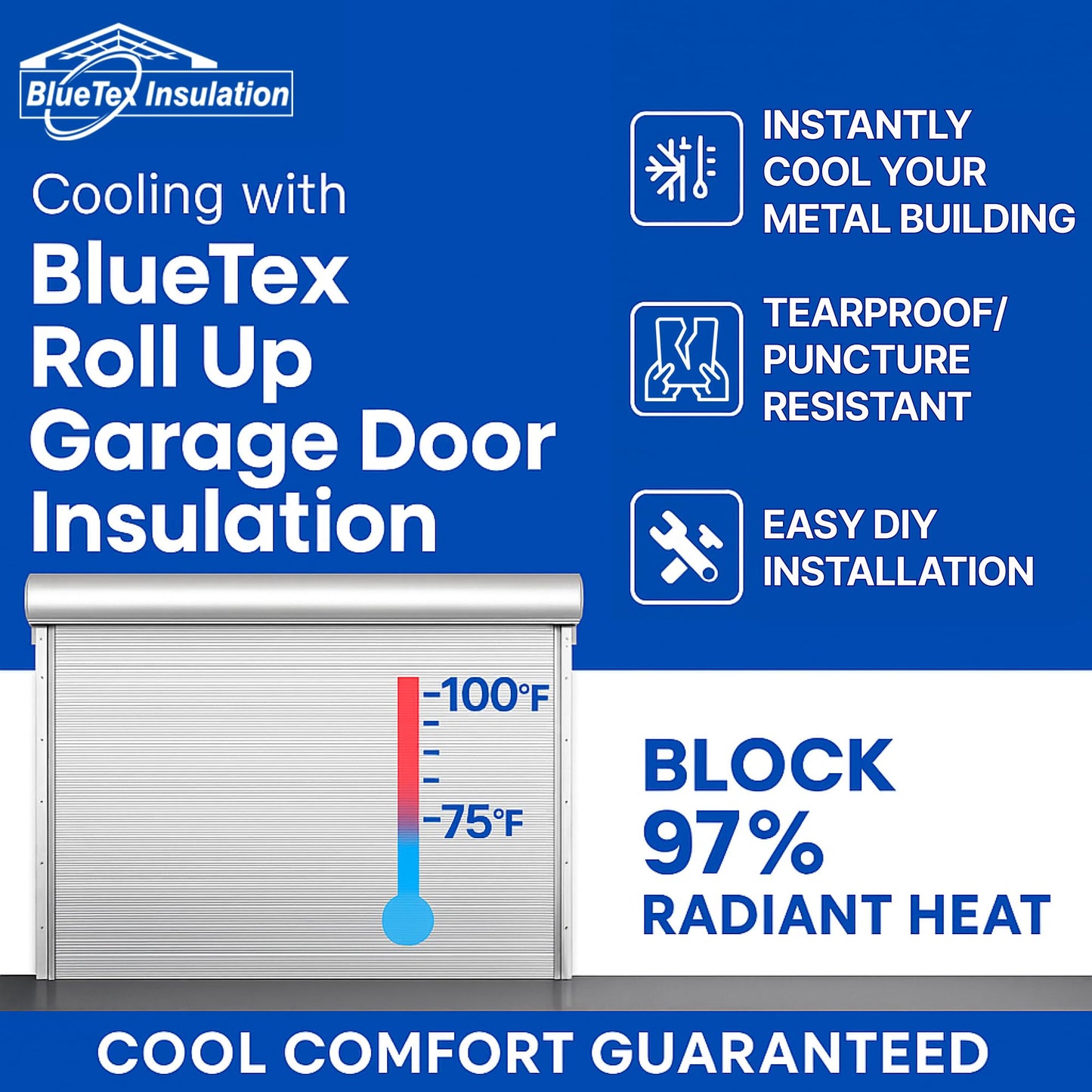 BlueTex Roll Up Garage Door Insulation Kit for Cooling Down Metal Buildings – Easy to Install Complete Insulation for Garage Doors Up to 12'x12' - Covers 150 Sq Ft of Large Single Door